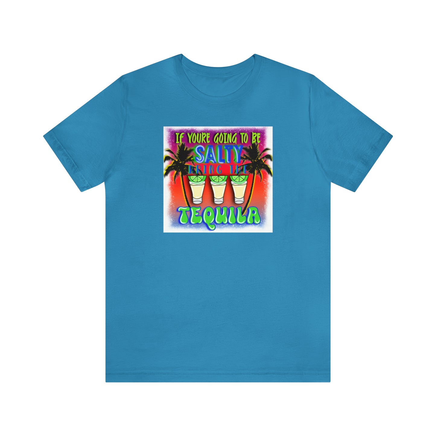 Salty Tequila - Unisex Jersey Short Sleeve Tee
