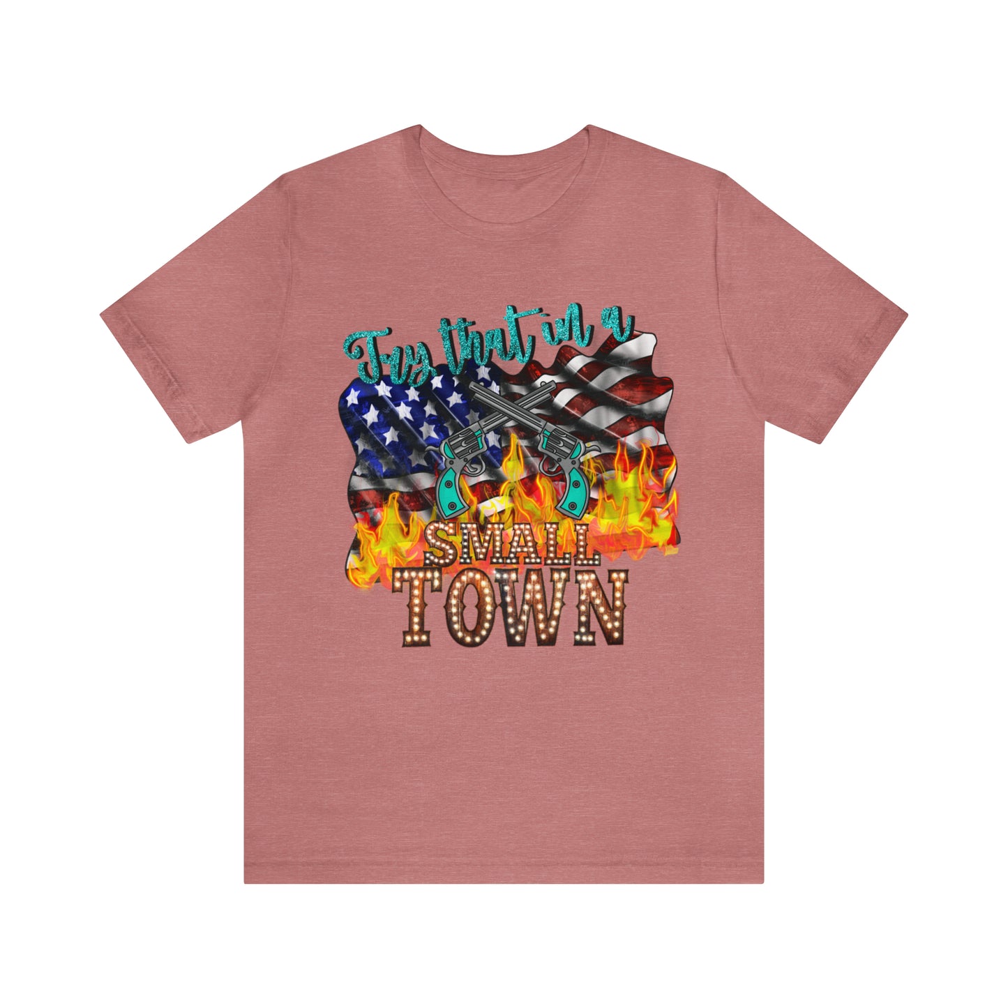 Try That - Unisex Jersey Short Sleeve Tee