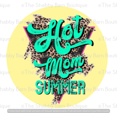 Hot Mom Summer