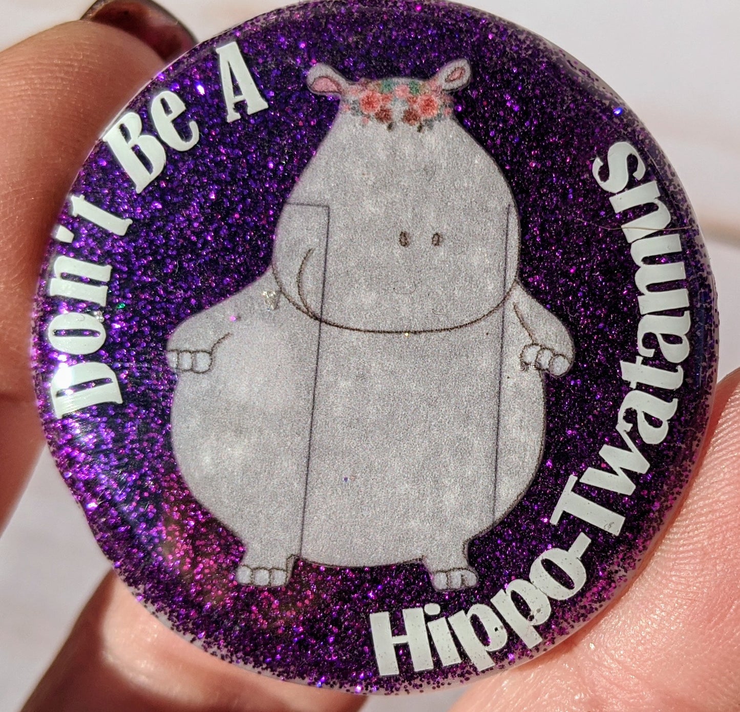 Dont Be A Hippo-Twatamus