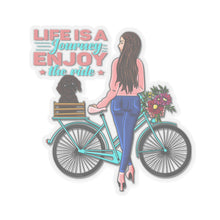 Load image into Gallery viewer, Life is a Journey Enjoy the Ride - Kiss-Cut Stickers
