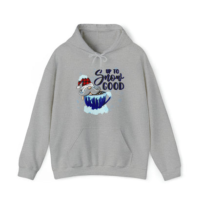 Up to Snow Good - Unisex Heavy Blend™ Hooded Sweatshirt