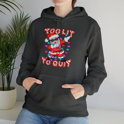 Too Lit - Unisex Heavy Blend™ Hooded Sweatshirt
