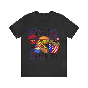 Tastes Like Freedom - Unisex Jersey Short Sleeve Tee