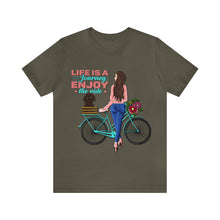 Load image into Gallery viewer, Life is a journey enjoy the ride - Unisex Jersey Short Sleeve Tee