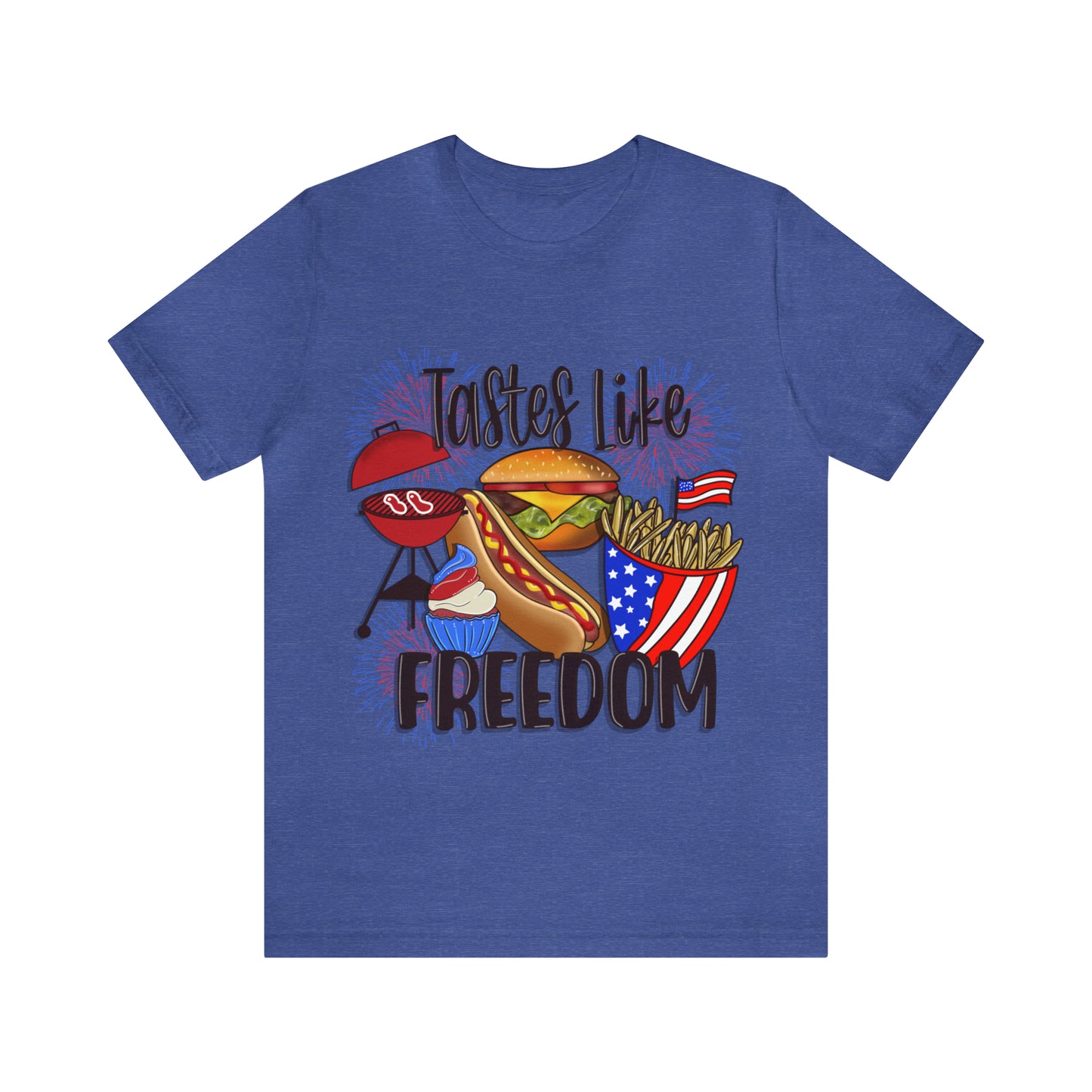 Tastes Like Freedom - Unisex Jersey Short Sleeve Tee