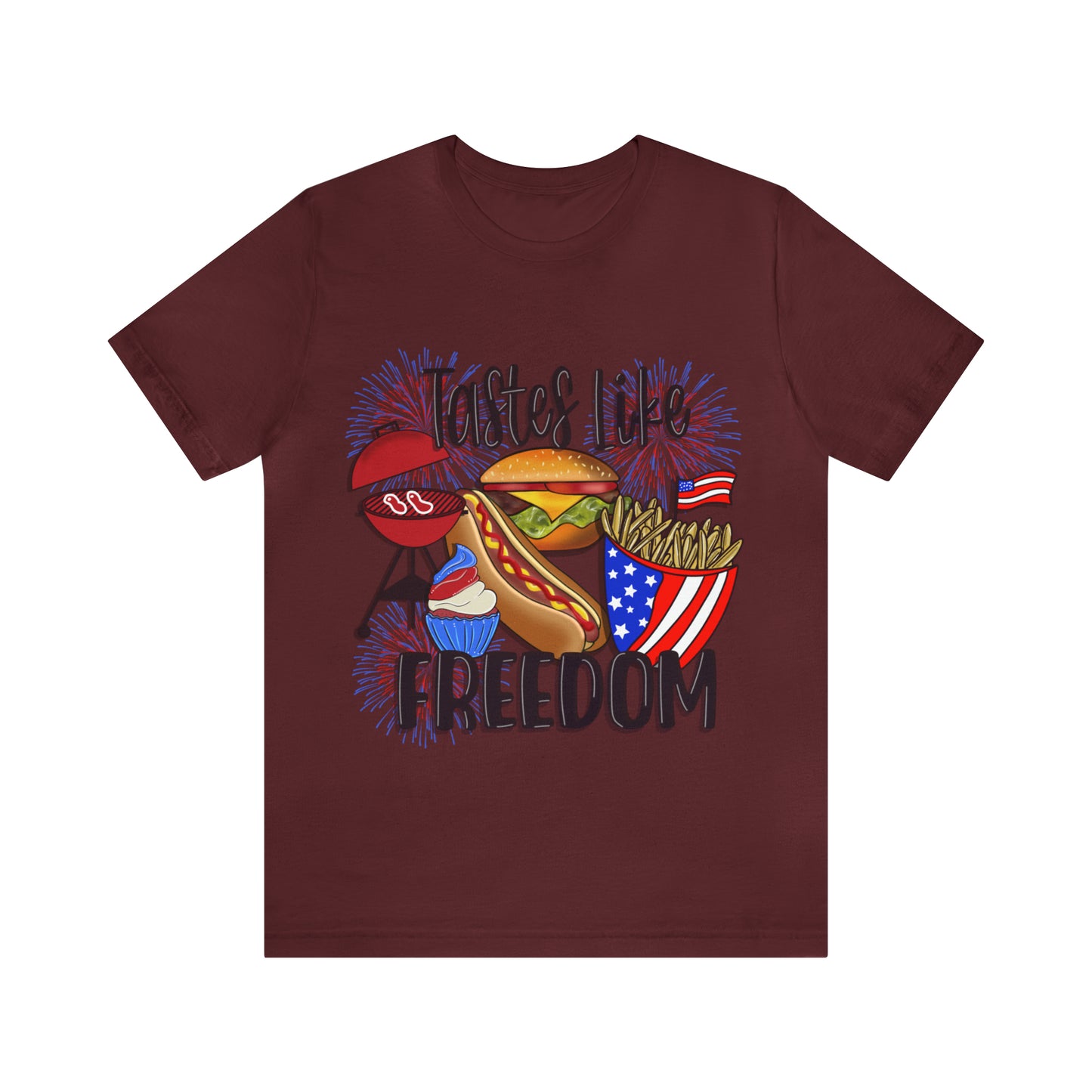 Tastes Like Freedom - Unisex Jersey Short Sleeve Tee