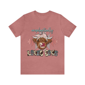 Unapologetically Loves Cows - Unisex Jersey Short Sleeve Tee