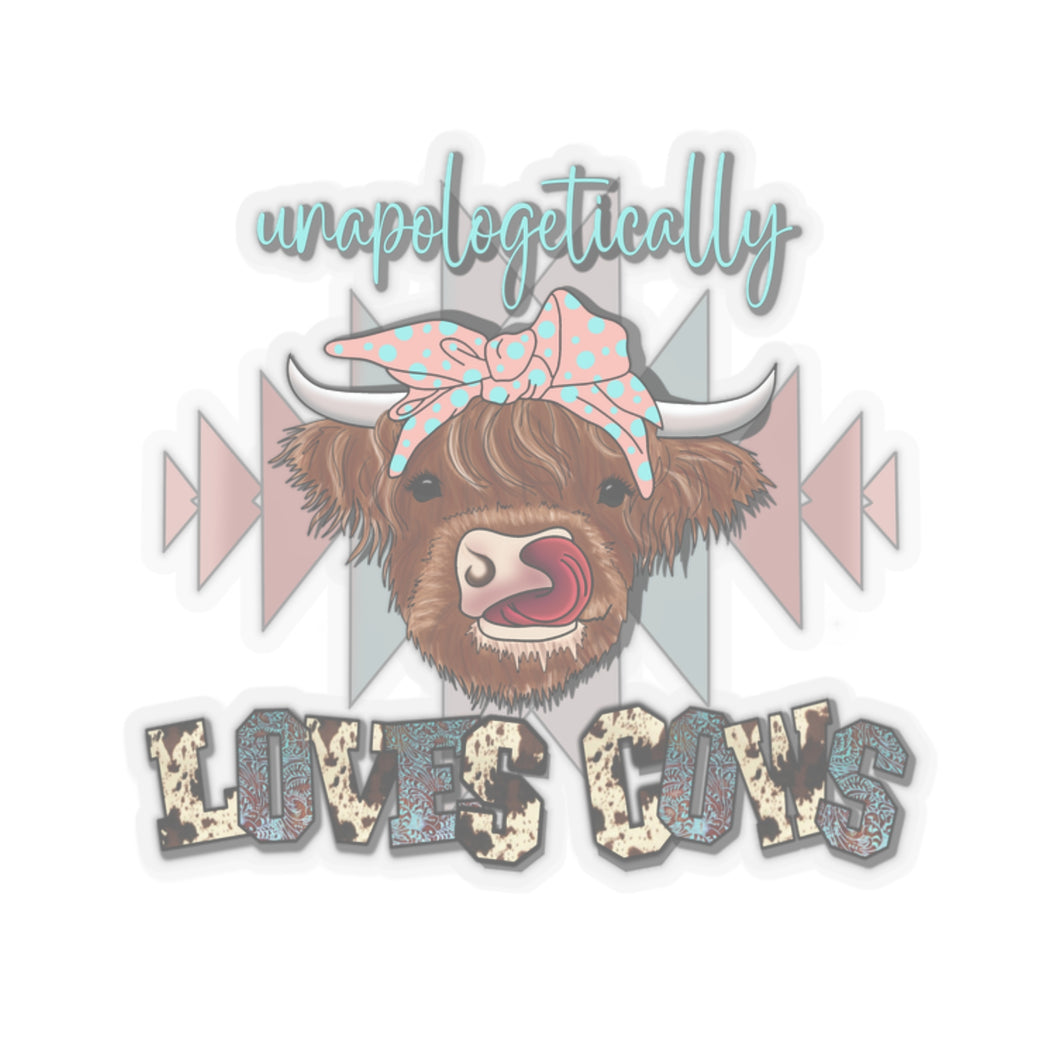 Unapologetically Loves Cows - Kiss-Cut Stickers