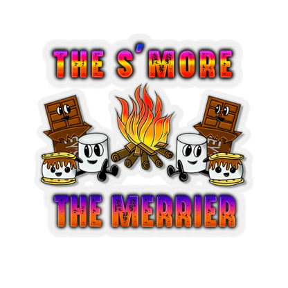 The S’more The Merrier - Kiss-Cut Stickers