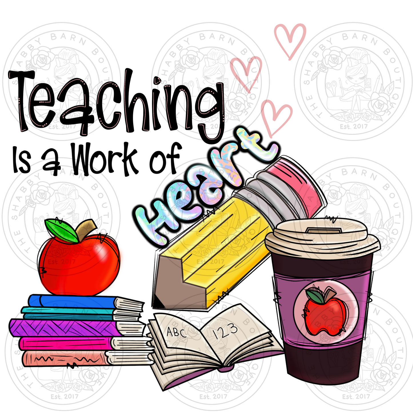 Teaching is a work of Heart