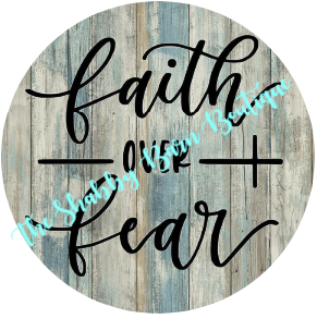 Faith Over Fear