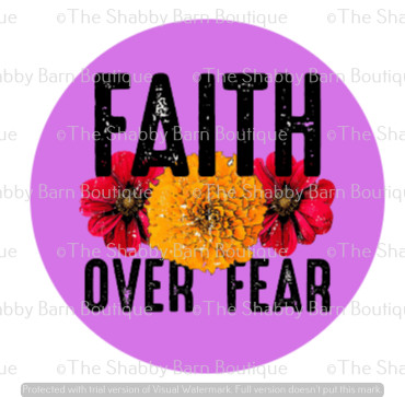 Faith Over Fear