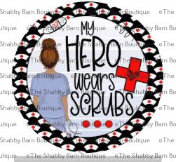 My Hero Wears Scrubs