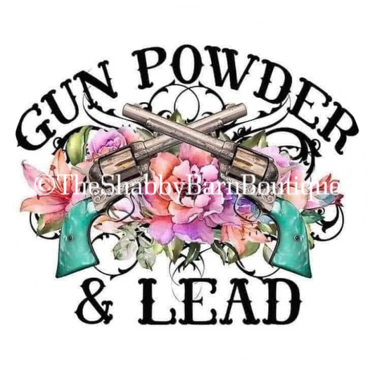 Gun Powder & Lead