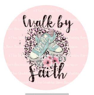 Walk By Faith