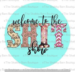 Welcome To The Shitshow